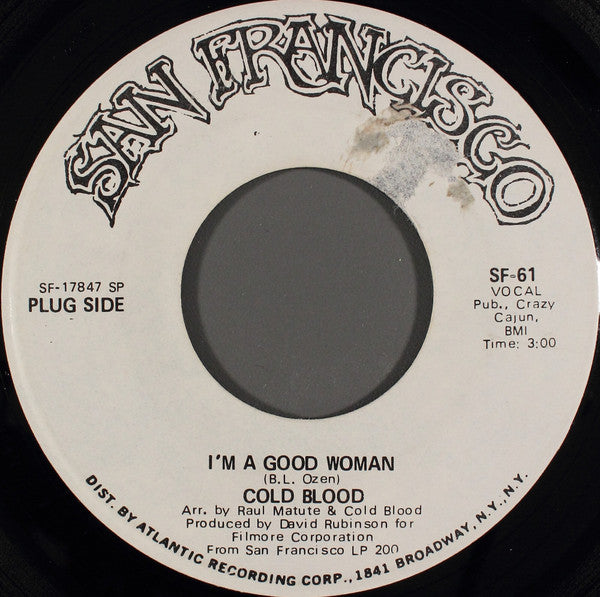 Cold Blood : I'm A Good Woman (7", Promo, SP )