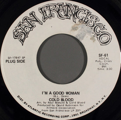 Cold Blood : I'm A Good Woman (7", Promo, SP )