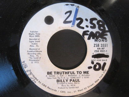 Billy Paul : Be Truthful To Me (7", Mono, Promo, Styrene)