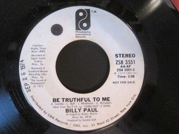 Billy Paul : Be Truthful To Me (7", Mono, Promo, Styrene)