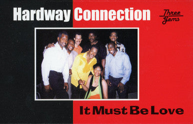 Hardway Connection : It Must Be Love (Cass, Album)