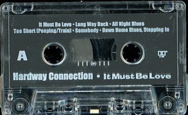 Hardway Connection : It Must Be Love (Cass, Album)