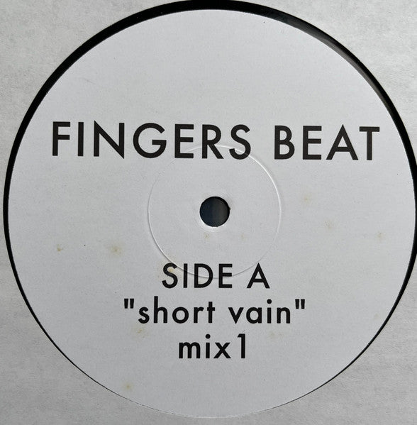 Fingers Beat : Short Vain (12", Unofficial)