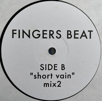 Fingers Beat : Short Vain (12", Unofficial)