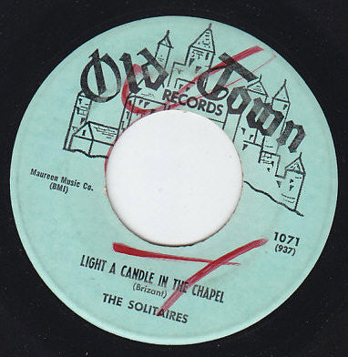 The Solitaires : Light A Candle In The Chapel / Helpless (7", Single)