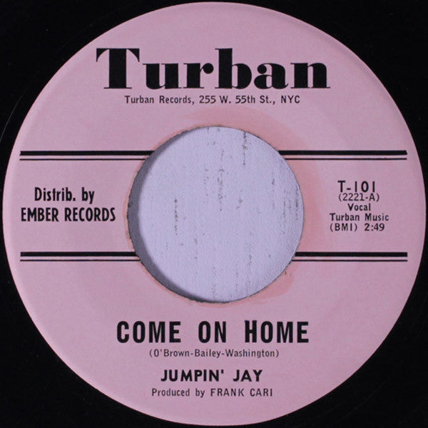 Jumpin' Jay : Come On Home / Bad Buc (7", Single)
