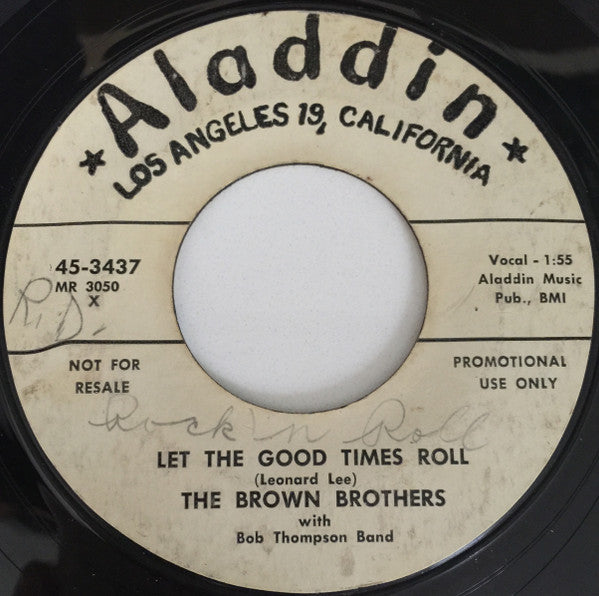 The Brown Brothers (5) With Bob Thompson Band : Let The Good Times Roll / You're Right I'm Left (7", Single, Promo, Styrene)