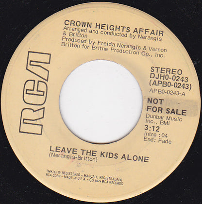 Crown Heights Affair : Leave The Kids Alone (7", Single, Mono, Promo)