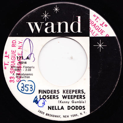 Nella Dodds : Finders Keepers, Losers Weepers (7", Single, Bla)