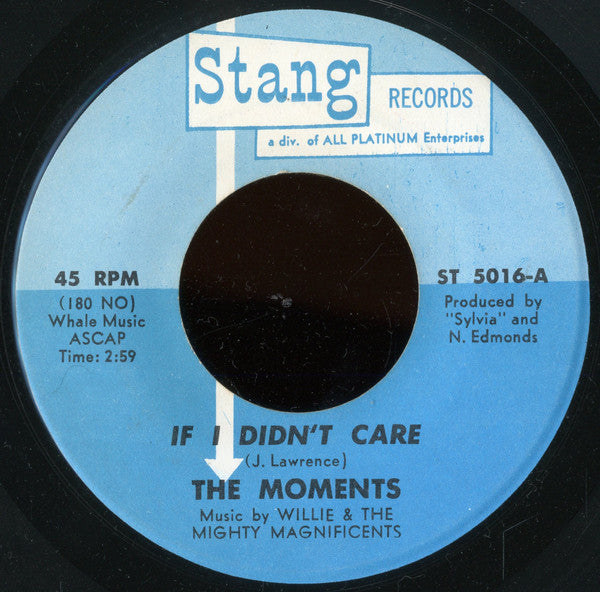 The Moments : If I Didn't Care (7", S/Sided)
