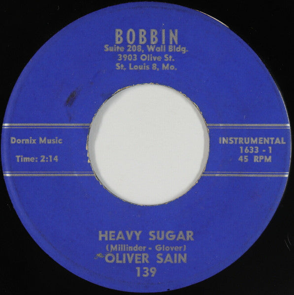 Oliver Sain : Heavy Sugar / Eastside Blues (7")