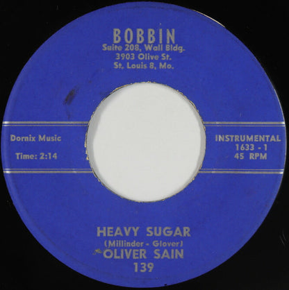 Oliver Sain : Heavy Sugar / Eastside Blues (7")