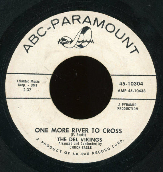 The Dell-Vikings : One More River To Cross (7")