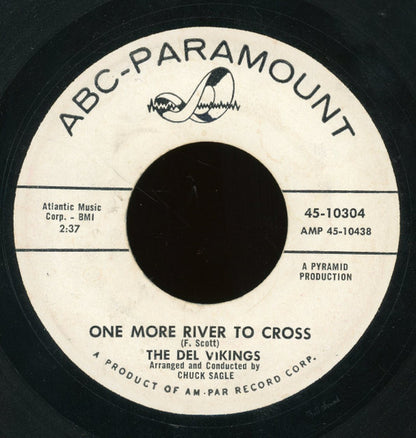 The Dell-Vikings : One More River To Cross (7")