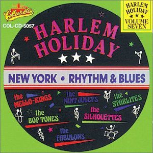Various : Harlem Holiday - New York Rhythm & Blues Volume Seven (CD, Comp)