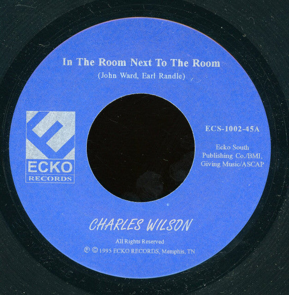 Charles Wilson : In The Room Next To The Room (7")