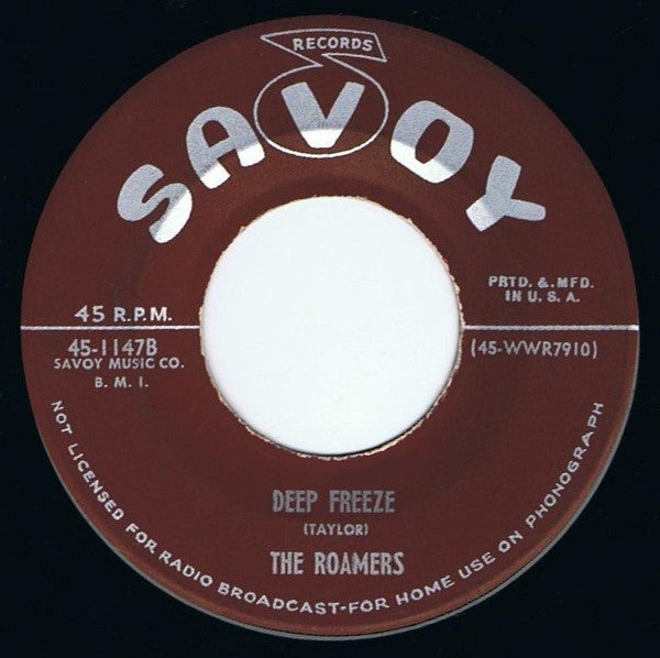 The Roamers (3) : I'll Never Get Over You / Deep Freeze (7")