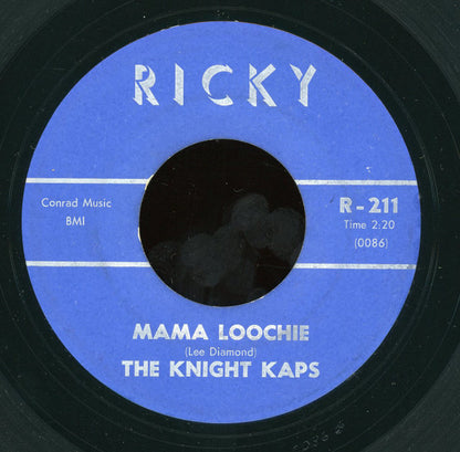 The Knight Kaps : Mama Loochie / Twist Stomp (7")