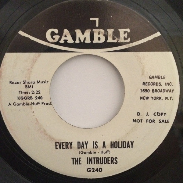The Intruders : Every Day Is A Holiday / Old Love (7", Single, Promo, DJ )