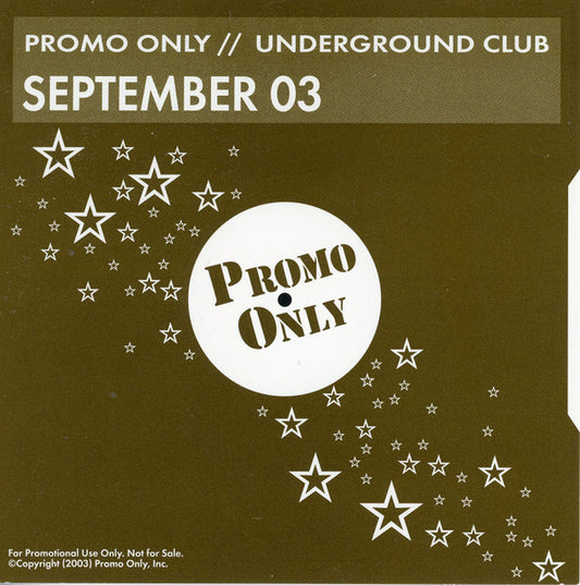 Various : Promo Only Underground Club: September 2003 (CD, Comp, Promo)