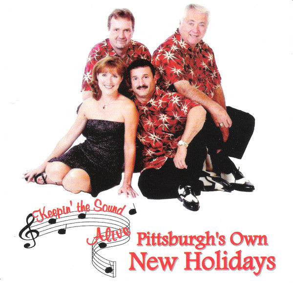 Pittsburgh's Own New Holidays : Keepin' The Sound Alive (CD, Album)