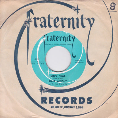 Dale Wright With The Rock-Its : She's Neat / Say That You Care (7", Single, Ind)