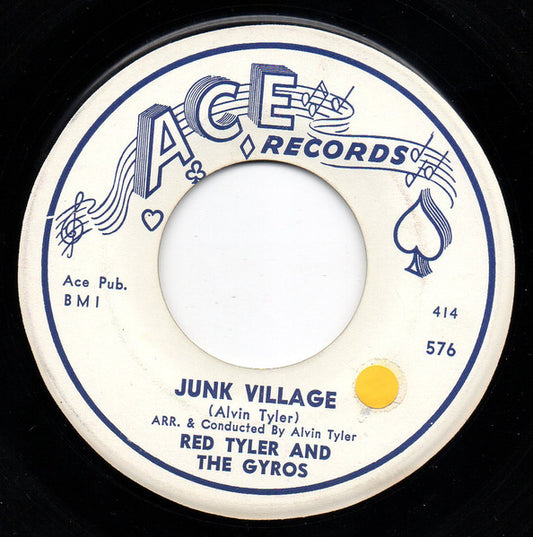 Alvin "Red" Tyler & The Gyros : Happy Sax / Junk Village (7", Single)