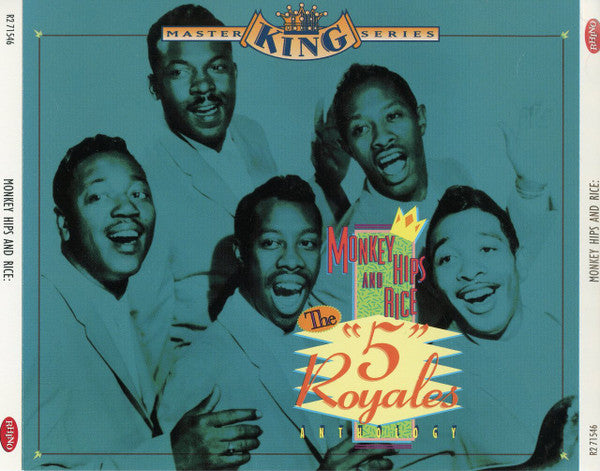 The 5 Royales : Monkey Hips & Rice: The "5" Royales Anthology (CD, Comp)