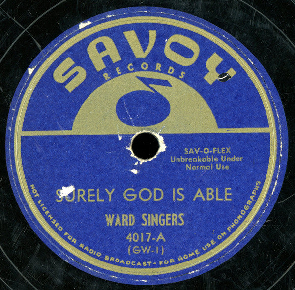 Ward Singers : Surely God Is Able / I Need Thee Every Hour (10")