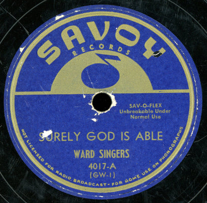 Ward Singers : Surely God Is Able / I Need Thee Every Hour (10")