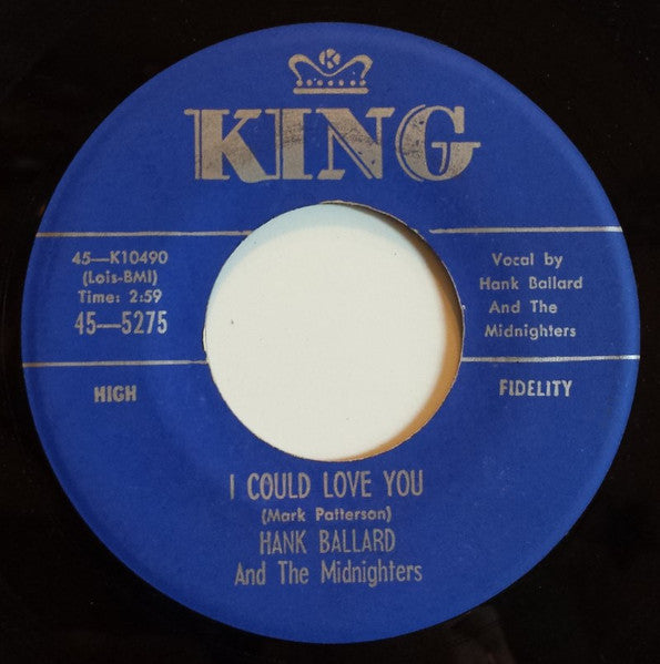 Hank Ballard & The Midnighters : I Could Love You (7", Single)