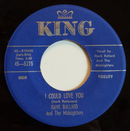 Hank Ballard & The Midnighters : I Could Love You (7", Single)