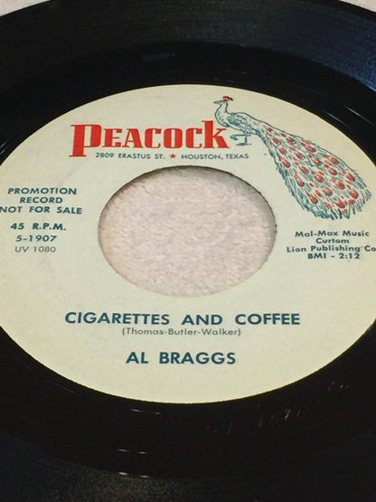 Al "TNT" Braggs : Cigarettes And Coffee (7", Promo)
