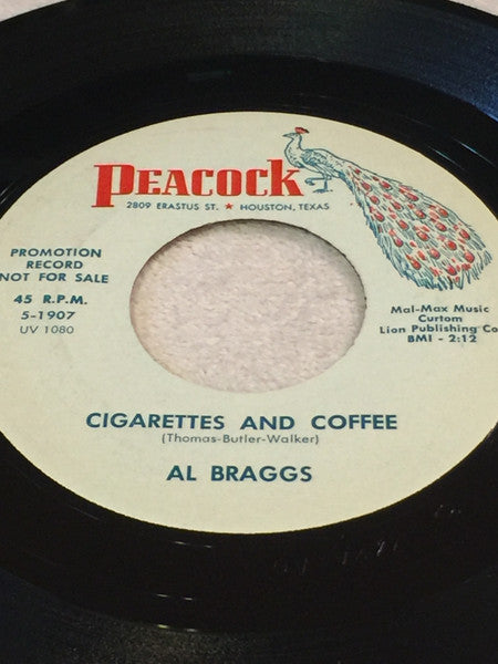Al "TNT" Braggs : Cigarettes And Coffee (7", Promo)