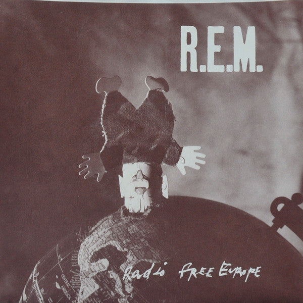 R.E.M. : Radio Free Europe (7", Single, Styrene, Pit)
