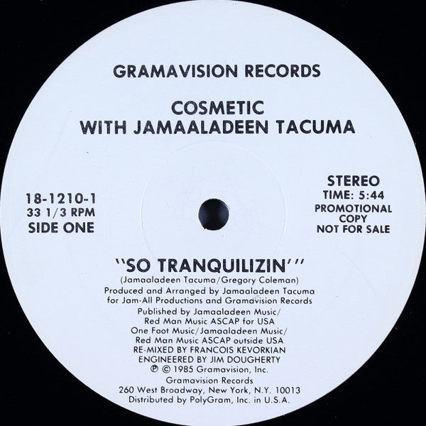 Cosmetic With Jamaaladeen Tacuma : So Tranquilizin' (12", Promo)