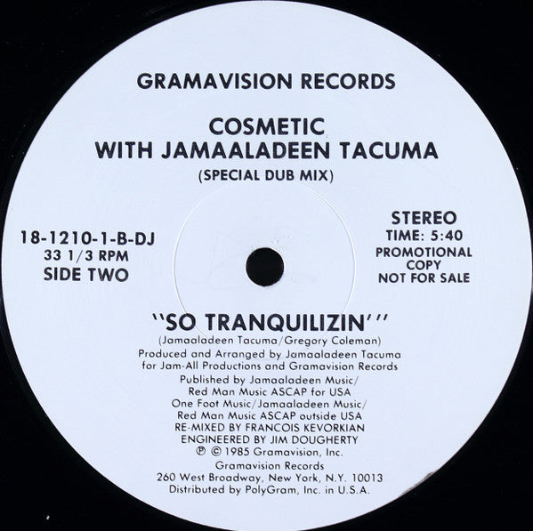 Cosmetic With Jamaaladeen Tacuma : So Tranquilizin' (12", Promo)