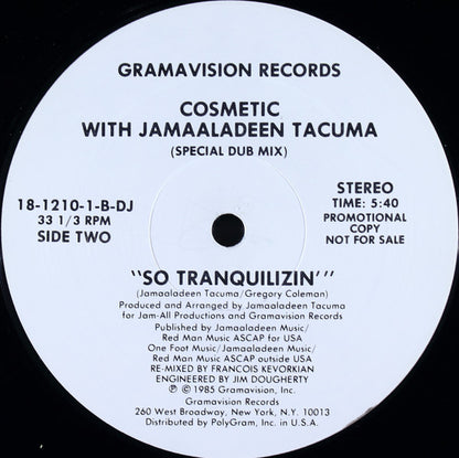 Cosmetic With Jamaaladeen Tacuma : So Tranquilizin' (12", Promo)