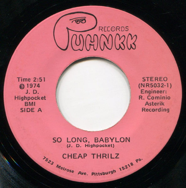 Cheap Thrilz : So Long, Babylon / If You Know (7")