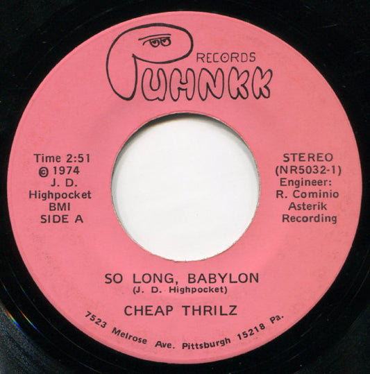 Cheap Thrilz : So Long, Babylon / If You Know (7")