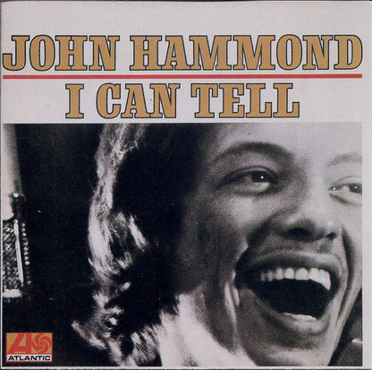 John Paul Hammond : I Can Tell (CD, Album, RE, RM)