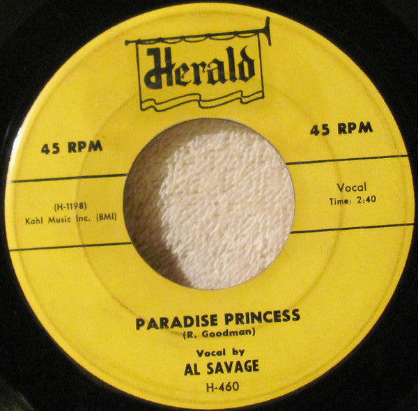 Al Savage : Paradise Princess / My Sweetie's Gone (7")