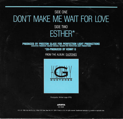 Kenny G (2) : Don't Make Me Wait For Love (7", Single, Styrene)