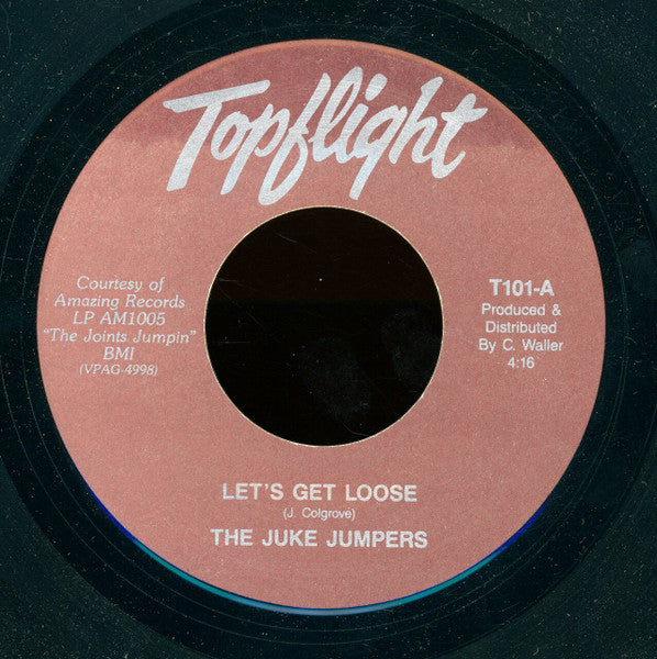 The Juke Jumpers : Let's Get Loose / T-Bone Shuffle (7")