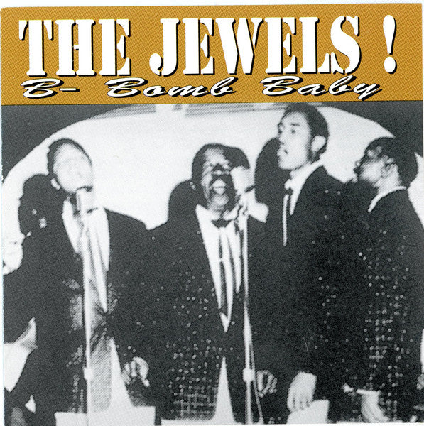 The Jewels (6) : B-Bomb Baby (CD, Album, Comp)