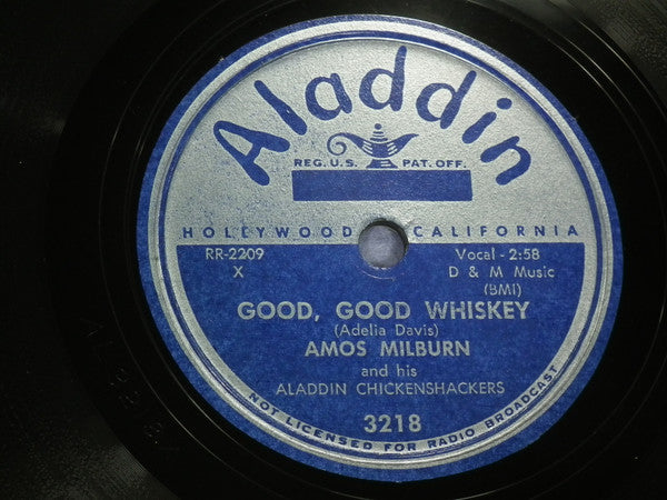 Amos Milburn And His Aladdin Chickenshackers : Good, Good, Whiskey / Let's Have A Party (10")