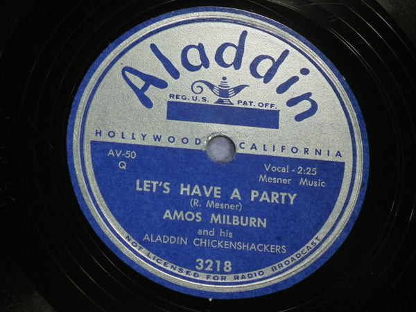 Amos Milburn And His Aladdin Chickenshackers : Good, Good, Whiskey / Let's Have A Party (10")