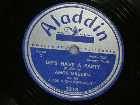 Amos Milburn And His Aladdin Chickenshackers : Good, Good, Whiskey / Let's Have A Party (10")
