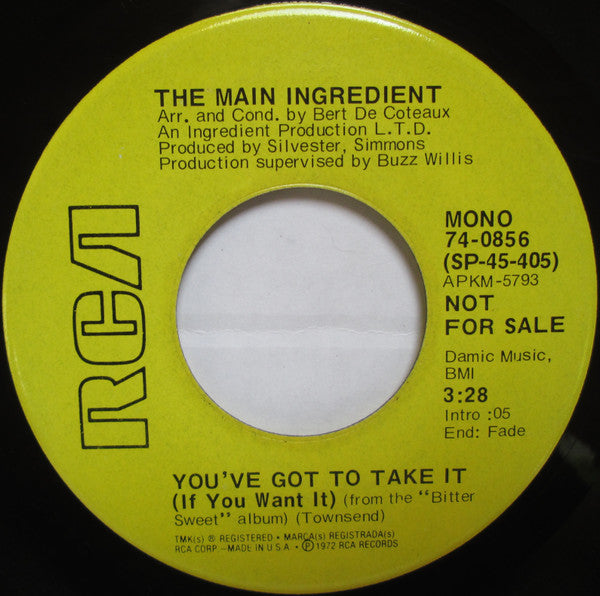 The Main Ingredient : You've Got To Take It (If You Want It) (7", Mono, Promo)
