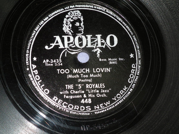 The 5 Royales With Charlie (Little Jazz) Ferguson And His Orchestra : Laundromat Blues / Too Much Lovin' (10", Single, Mono)
